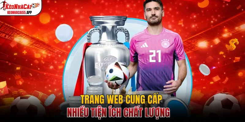 Trang web cung cấp nhiều tiện ích chất lượng